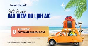 Bảo Hiểm Du Lịch Quốc Tế AIG