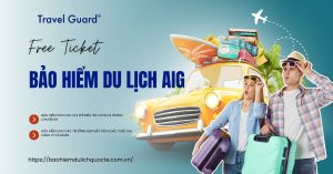 Bảo Hiểm Du Lịch Quốc Tế AIG
