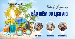 Bảo Hiểm Du Lịch Quốc Tế AIG